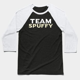 Team Spuffy Baseball T-Shirt